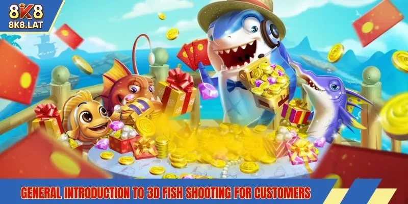 General introduction to 3D fish shooting for customers
