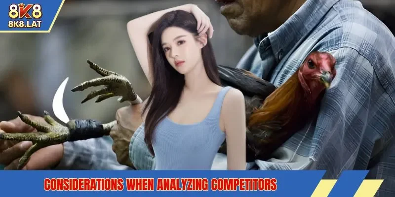 Considerations when analyzing competitors