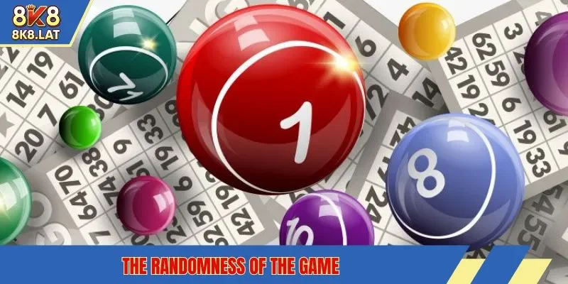 The randomness of the game