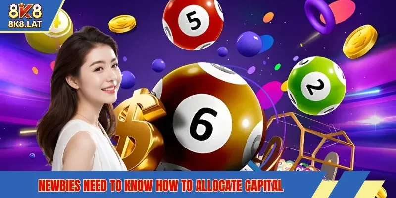Newbies need to know how to allocate capital