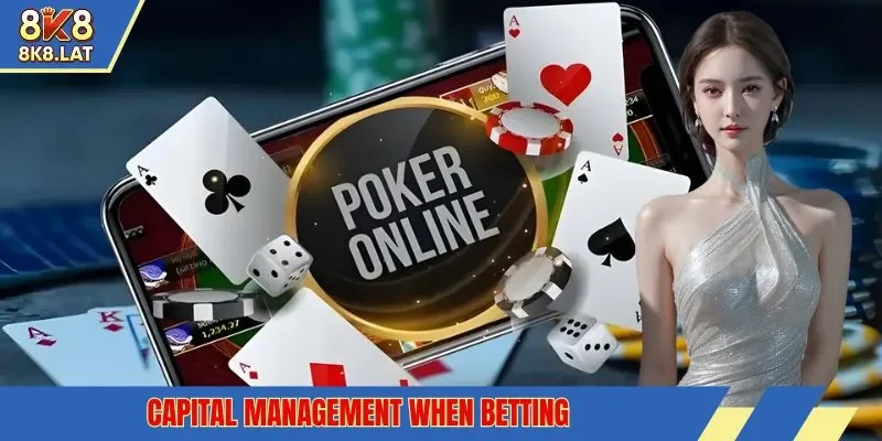 Capital management when betting