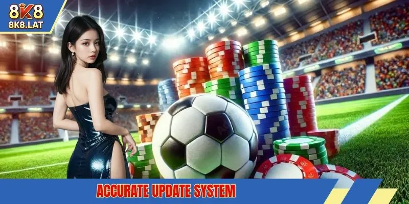Accurate update system