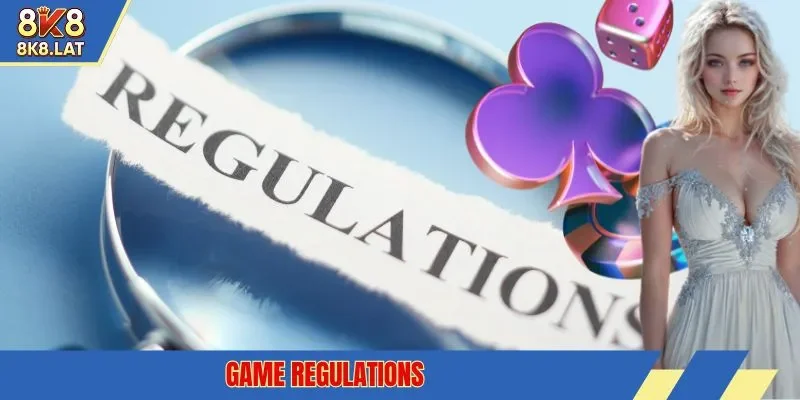 Game regulations