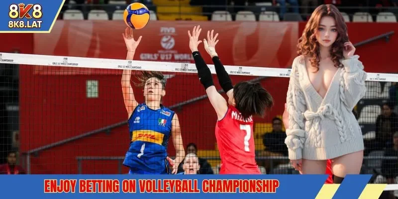 Enjoy betting on volleyball championship