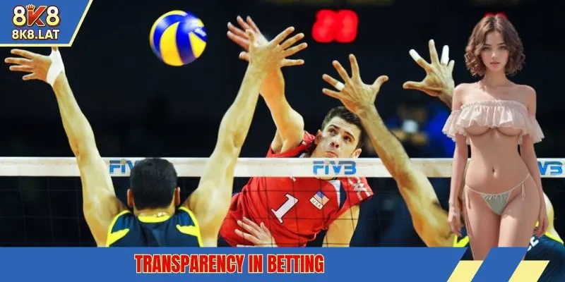 Transparency in betting